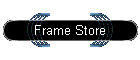 Frame Store